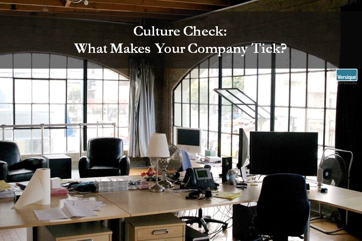 Culture Check: What Makes Your Company Tick?