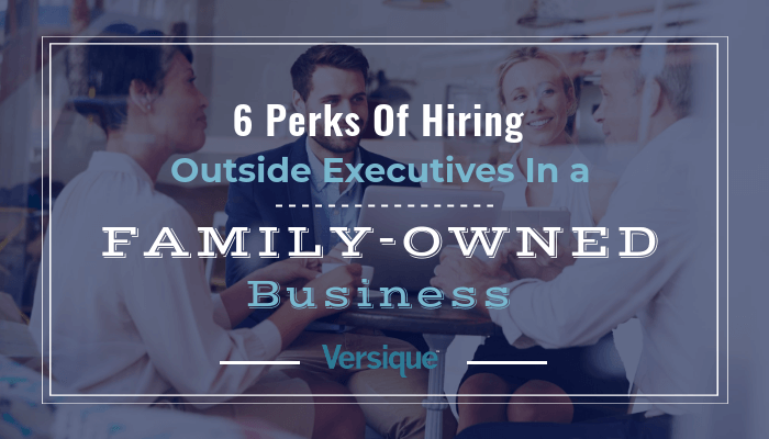 Hiring Outside Talent For Family Owned Business