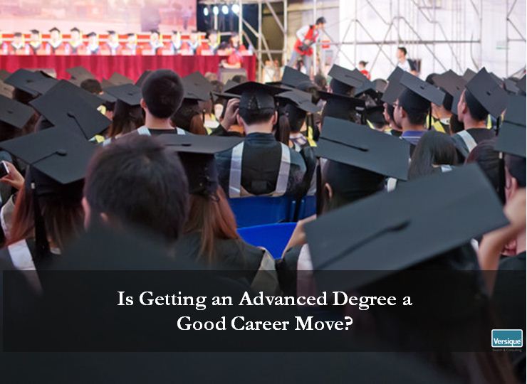 Is Getting an Advanced Degree a Good Career Move?