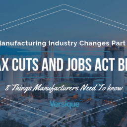 Manufacturing Industry Changes