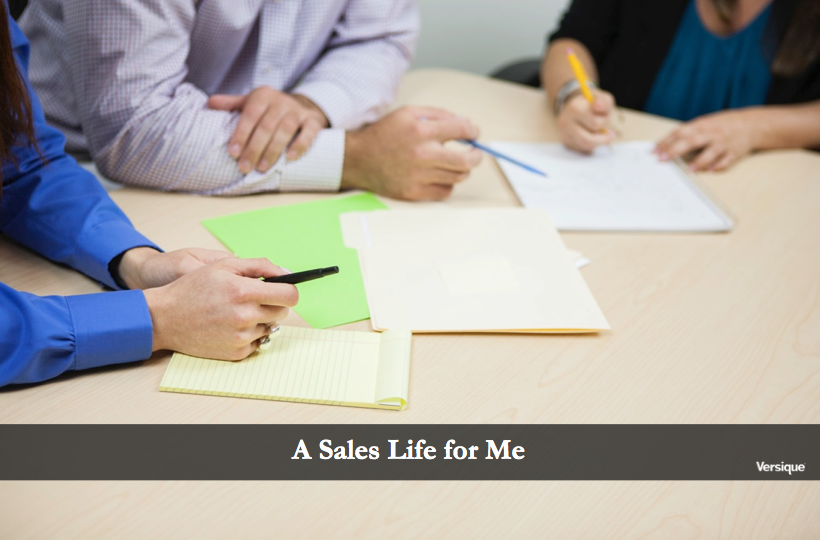 A Sales Life for Me
