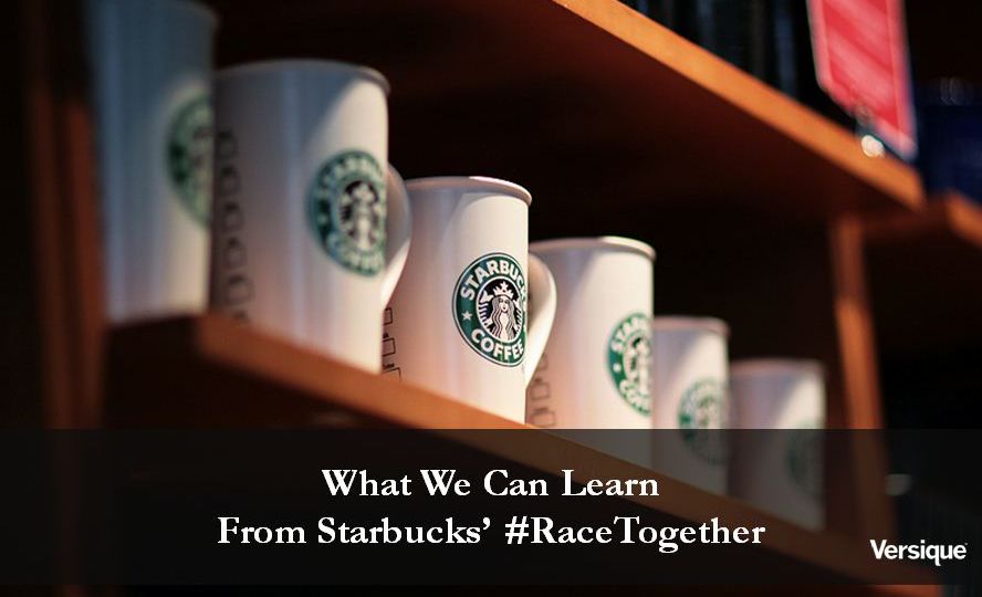 What We Can Learn From Starbucks’ #RaceTogether