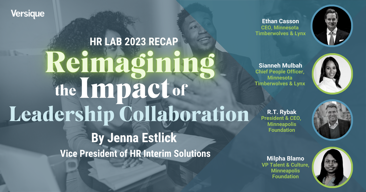 HR Lab 2023 Recap: Reimagining The Impact Of Leadership Collaboration