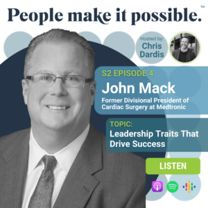 Leadership Traits That Drive Success With John Mack | S2 E4